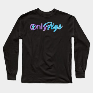 Wednesday Night OnlyFigs Long Sleeve T-Shirt